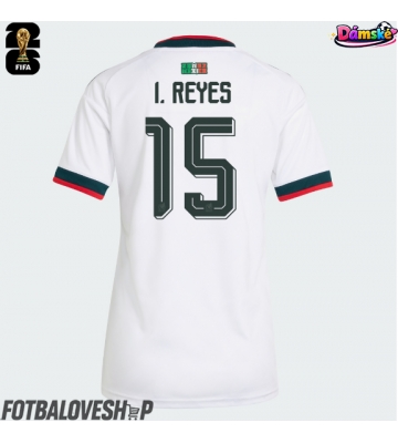 Mexiko Israel Reyes #15 Dámské Venkovní Dres MS 2026 Krátký Rukáv
